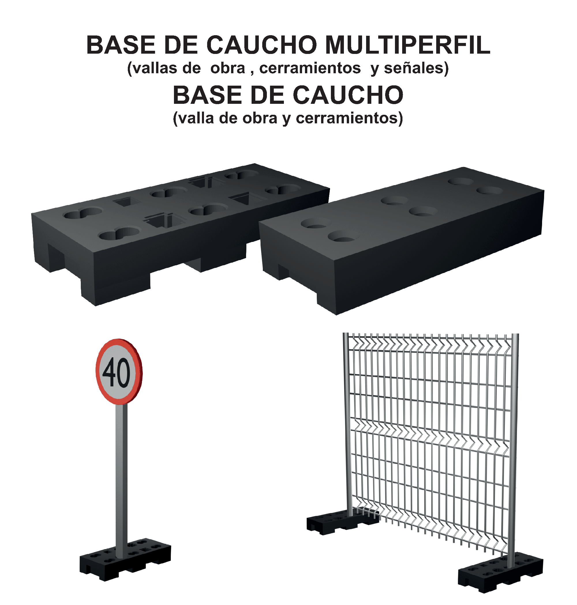 Base de caucho y Base Multiperfil